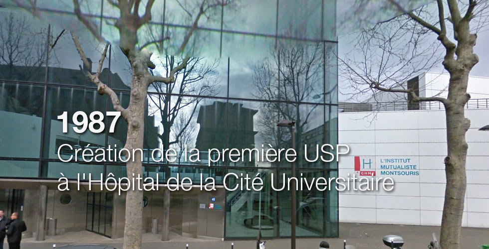 1987 : Création de la première USP à l'Hôpital de la Cité Universitaire