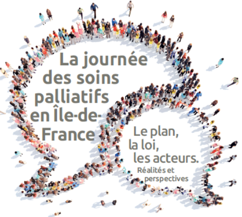 Les soins palliatifs en Île-de-France :  le plan, la loi, les acteurs. Réalités et perspectives.