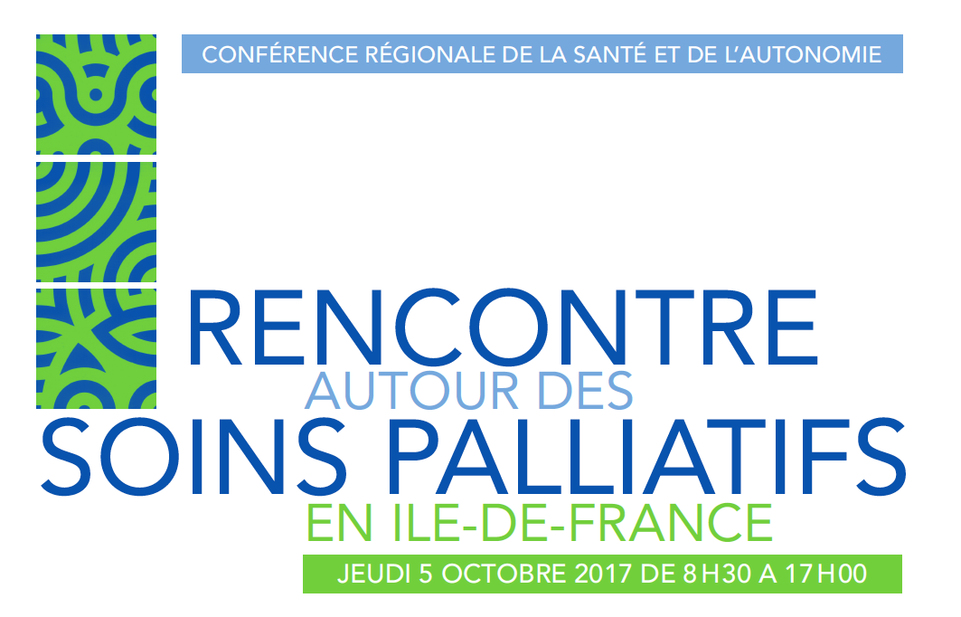 Journée CRSA sur les soins palliatifs : «Rencontre autour des soins palliatifs en Île-de-France»