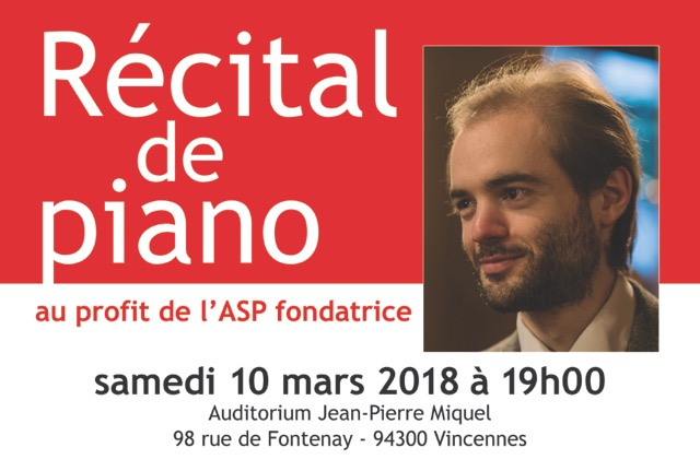 10 mars: Récital de piano par François Henry au profit de l’ASP fondatrice
